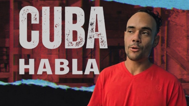 Cuba Habla: “Que la vida me mejore”
 - mayo 18, 2026