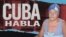 Cuba Habla: "... tu no ves un dirigente flaco ni un dirigente a pie" 