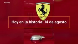 Hoy en la historia: 14 de agosto
