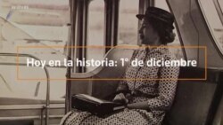 Hoy en la historia: 1° de diciembre