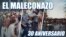 El Maleconazo, 30 aniversario