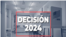 Decisión 2024