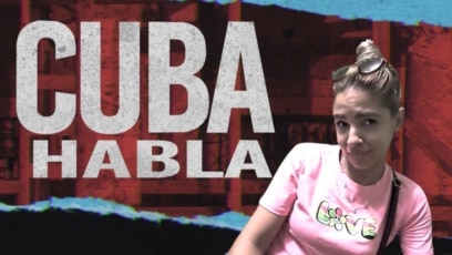  Cuba Habla: "...viajar, tener solvencia económica"