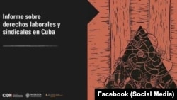 CIDH presenta Informe sobre Derechos Laborales y Sindicales en Cuba. 