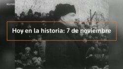 Hoy en la historia: 7 de noviembre