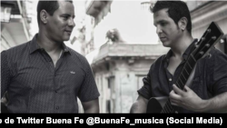 El dúo Buena Fe está integrado por el vocalista Israel Rojas y Yoel Martínez, el guitarrista de la agrupación.