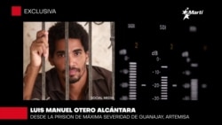 “El deseo de libertad está perenne” asegura desde la cárcel Luis Manuel Otero Alcántara 