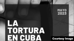 Cartel del documento de Prisoners Defender: "Primer Estudio Integral sobre la Tortura en Cuba"