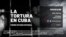 Cartel de Prisoners Defenders del Primer Estudio Integral de la Tortura en Cuba. Foto tomada de Twitter/Prisoners Defenders.