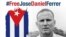 Un poster aboga por la liberación de José Daniel Ferrer García, preso de concienca recluido en Mar Verde, Santiago de Cuba. (Facebook).