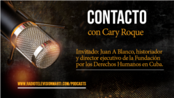 Contacto con Cary Roque y su invitado Juan Antonio Blanco