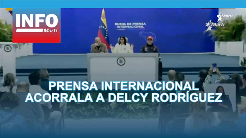Prensa internacional acorrala a Delcy Rodríguez