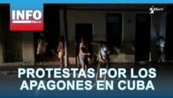 Info Martí | Protestas por los apagones en Cuba