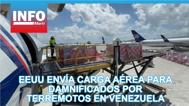 EEUU envía carga aérea humanitaria para damnificados por terremotos en Venezuela - junio 30, 2026