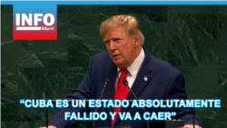Trump: “Cuba es un Estado ansolutamente fallido y va a caer"