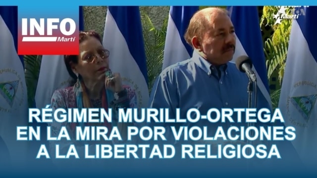 Régimen murillo-ortega en la mira por violaciones a la libertad religiosa - febrero 06, 2026