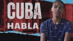 Cuba Habla: “Qué salga Díaz Canel pa’ fuera”

