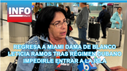 Régimen cubano impide entrada al país a la Dama de Blanco Leticia Ramos