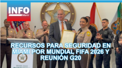 Entregan recursos federales para seguridad en Miami por Mundial FIFA 2026 y Reunión G20