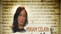 En Sus Propias Palabras: Miriam Celaya