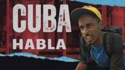 Cuba Habla: "El gobierno no nos apoya”
