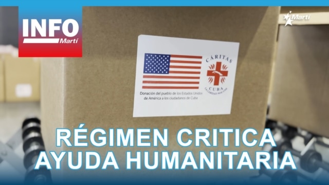 Info Martí | Régimen castrista critica ayuda humanitaria - enero 16, 2026