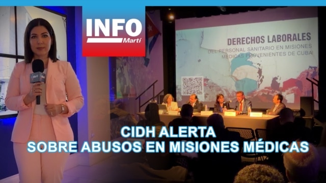 CIDH alerta sobre abusos en misiones médicas - abril 08, 2026