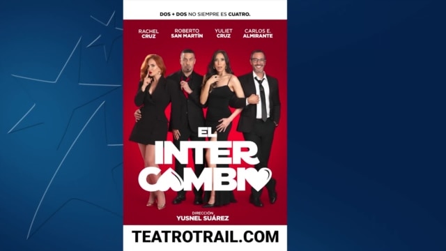 Yusnel Suárez y el elenco del "El Intercambio" presentan esta obra en el teatro Trail de Miami - abril 17, 2026