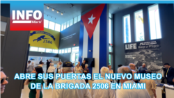Abre sus puertas el nuevo museo de la Brigada 2506 en Miami