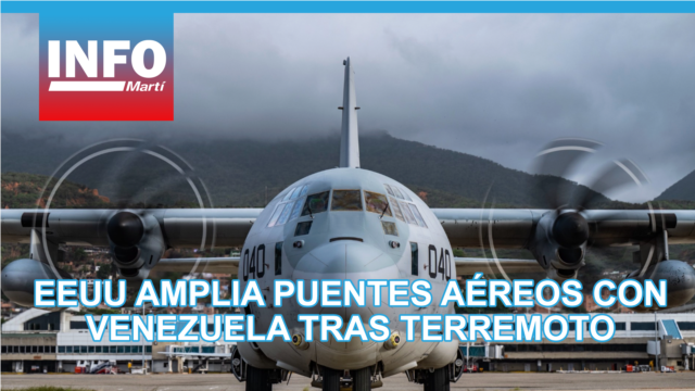 EEUU mantiene ampliación de operaciones aéreas con Venezuela tras el terremoto - julio 03, 2026