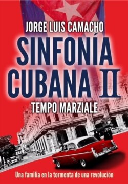 "Tempo Marziale", segunda parte de la trilogía "Sinfonía cubana".