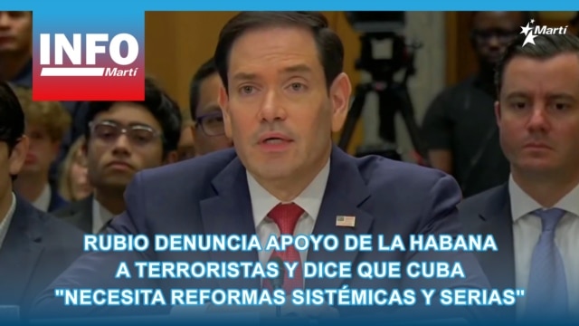 Rubio denuncia apoyo de La Habana a terroristas y dice que Cuba "necesita reformas sistémicas y serias" - junio 02, 2026