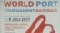 World Port Tournament.