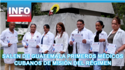 Salen de Guatemala primeros médicos cubanos de misión del régimen
