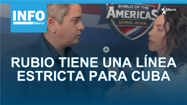 "Rubio está muy comprometido con la causa del pueblo cubano" - marzo 07, 2026