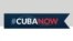 #CubaNow