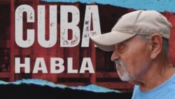 Cuba Habla: “Esto se va de mal en peor"