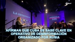 Afirman que Cuba es base clave en operativo de desinformación organizado por Rusia 