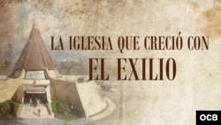 La Iglesia que creció con el exilio logo