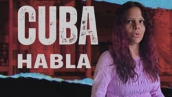 Cuba Habla: "Mi futuro yo lo veo incierto”