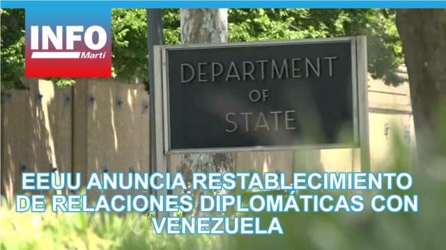 EEUU anuncia restablecimiento de relaciones diplomáticas con Venezuela  - marzo 06, 2026
