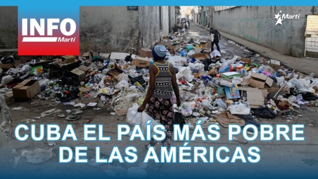 Cuba, el país más pobre de las Américas - julio 22, 2026