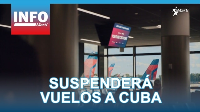 Info Martí | Delta suspenderá vuelos directos a Cuba - septiembre 26, 2025