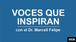 Voces que Inspiran con el Dr. Marcell Felipe