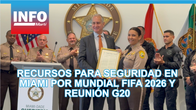Entregan recursos federales para seguridad en Miami por Mundial FIFA 2026 y Reunión G20 - abril 06, 2026