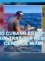 Balsero cubano es repatriado a la isla tras ser rescatado cerca de Miami