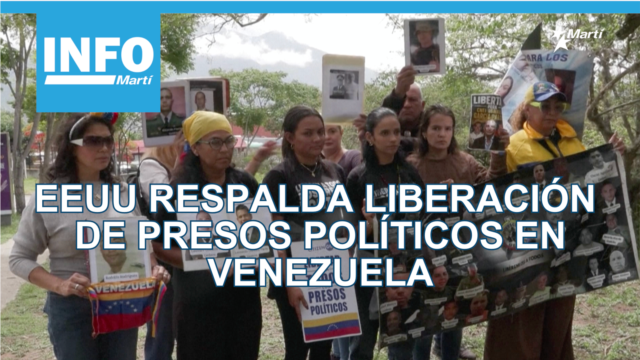 EEUU respalda liberación de presos políticos en Venezuela - junio 09, 2026