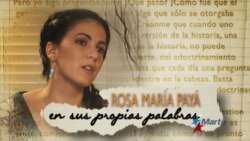 Rosa María Payá: En sus propias palabras
