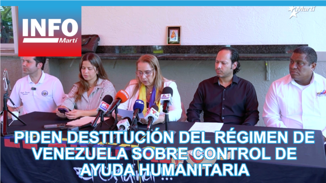 Piden destitución del régimen de Venezuela sobre control de ayuda humanitaria - julio 02, 2026