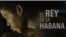 Fotograma de "El Rey de La Habana"